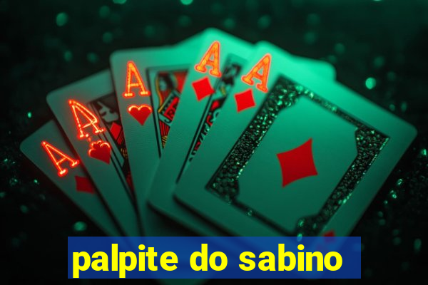 palpite do sabino